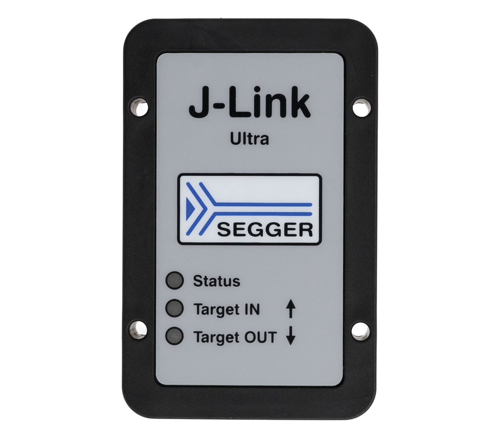 J-Link Ultra A rectangular gray device labeled "J-Link Ultra" by SEGGER. It features three LED indicators for "Status," "Target IN," and "Target OUT," with directional arrows for the last two. The device is framed in black plastic.